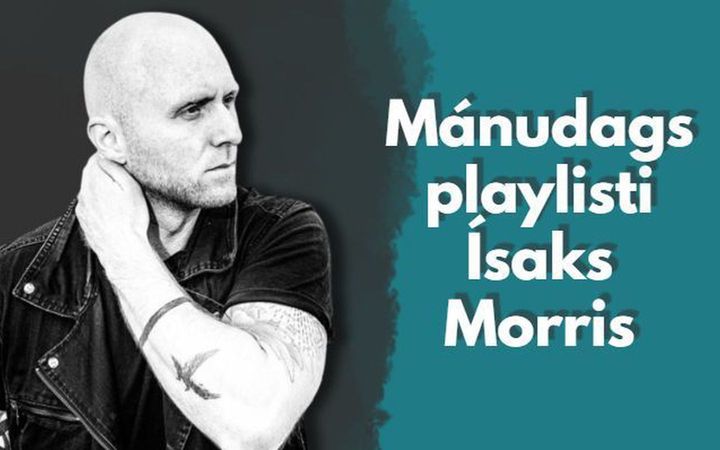 Black-and-white portrait of Ísak Morris beside the title Mánudagsplaylisti Ísaks Morris